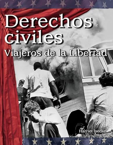 Stock image for Derechos civiles / Civil Rights: Viajeros de la Libertad / Freedom Riders for sale by Revaluation Books