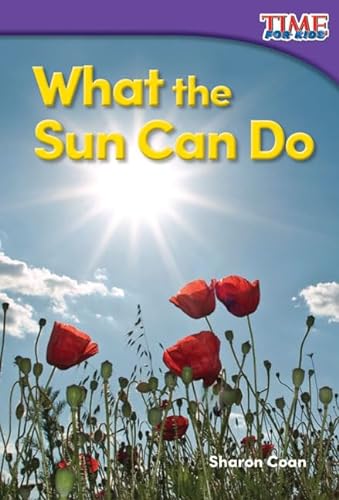 9781493820535: What the Sun Can Do (Time for Kids Nonfiction Readers)