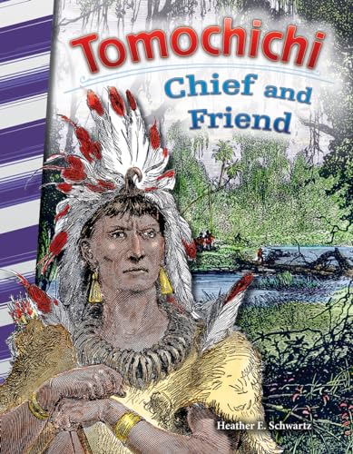 Imagen de archivo de Tomochichi: Chief and Friend (Social Studies Readers) a la venta por Half Price Books Inc.