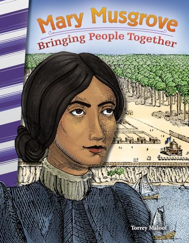 9781493825578: Mary Musgrove - Bringing People Together: Bringing People Together (Georgia Primary Source Readers)
