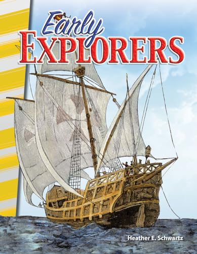 Stock image for Teacher Created Materials - Primary Source Readers: Early Explorers - Grades 4-5 - Guided Reading Level O for sale by Wonder Book