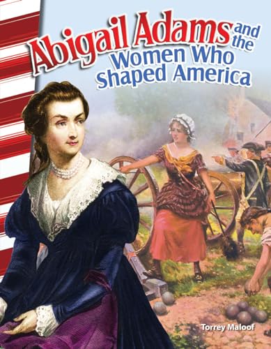 Beispielbild fr Abigail Adams and the Women Who Shaped America zum Verkauf von Better World Books