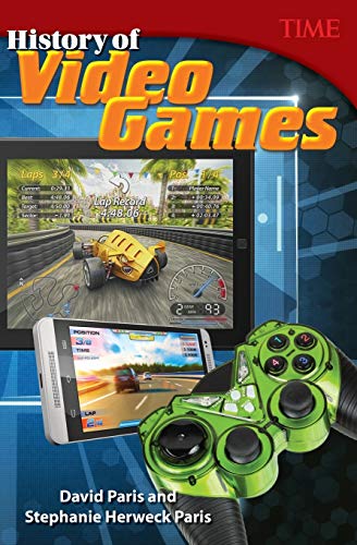 Stock image for Teacher Created Materials - TIME Informational Text: History of Video Games - Grade 6 for sale by SecondSale