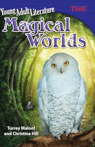 Stock image for Teacher Created Materials - TIME Informational Text: Young Adult Literature: Magical Worlds - Grade 6 for sale by HPB-Diamond