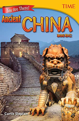 Beispielbild fr You Are There! Ancient China 305 BC (TIME FOR KIDS Nonfiction Readers) zum Verkauf von Decluttr