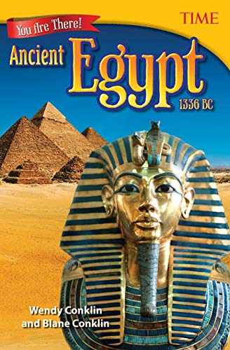 Beispielbild fr You Are There! Ancient Egypt 1336 BC (TIME FOR KIDS® Nonfiction Readers) zum Verkauf von BooksRun