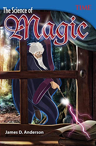 Stock image for Teacher Created Materials - TIME Informational Text: The Science of Magic - Grade 6 for sale by Lakeside Books
