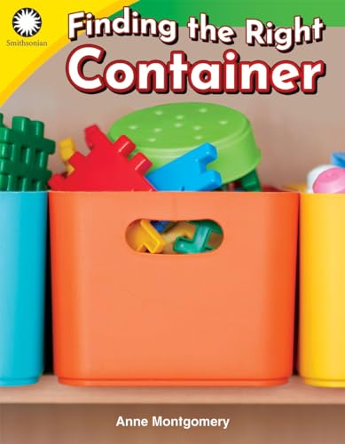 9781493866403: Finding the Right Container (Smithsonian: Informational Text)