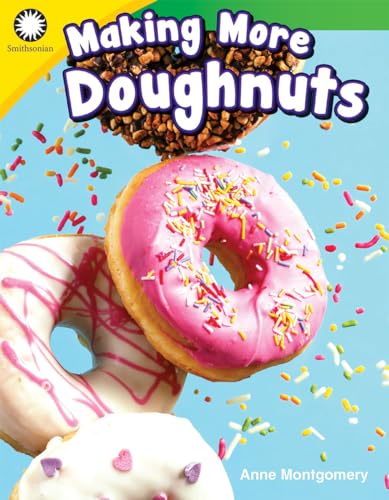 Stock image for Making More Doughnuts (Smithsonian: Informational Text) for sale by SecondSale