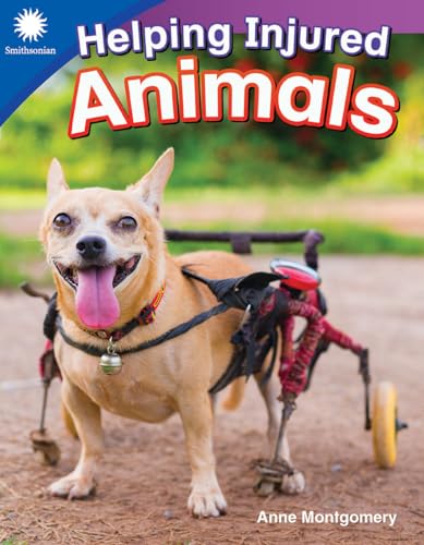 9781493866465: Helping Injured Animals (Smithsonian Readers)