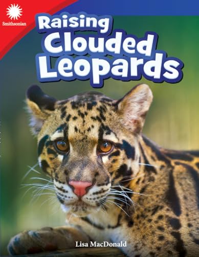 Beispielbild fr Raising Clouded Leopards (Smithsonian Steam Readers) zum Verkauf von Save With Sam
