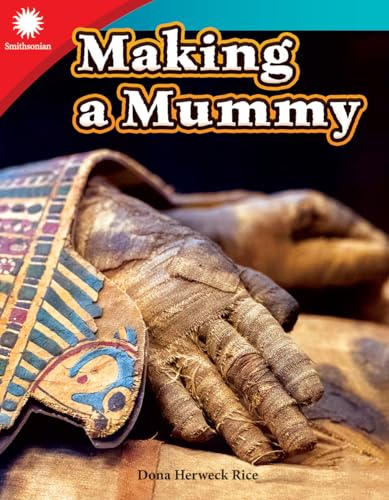 9781493866793: Making a Mummy (Smithsonian Readers)