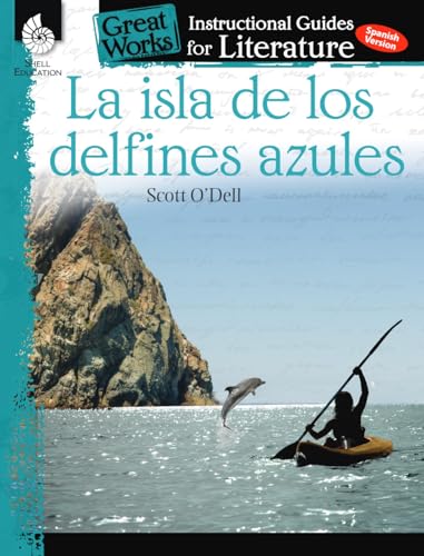 Imagen de archivo de La isla de los delfines azules: An Instructional Guide for Literature a la venta por Revaluation Books