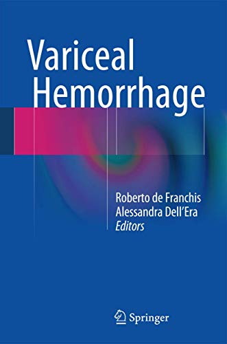 Stock image for Variceal Hemorrhage. for sale by Antiquariat im Hufelandhaus GmbH  vormals Lange & Springer