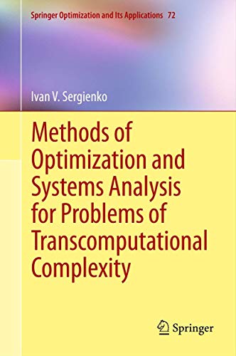 9781493900237: Methods of Optimization and Systems Analysis for Problems of Transcomputational Complexity: 72