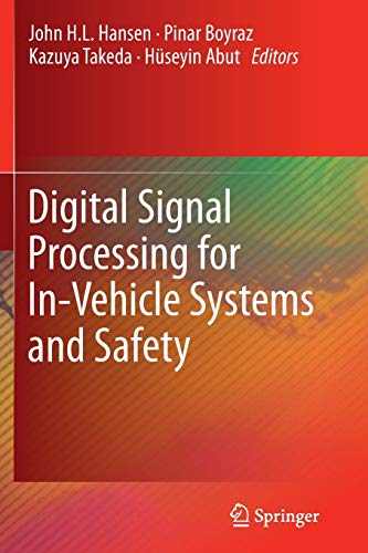 Imagen de archivo de Digital Signal Processing for In-Vehicle Systems and Safety a la venta por Lucky's Textbooks