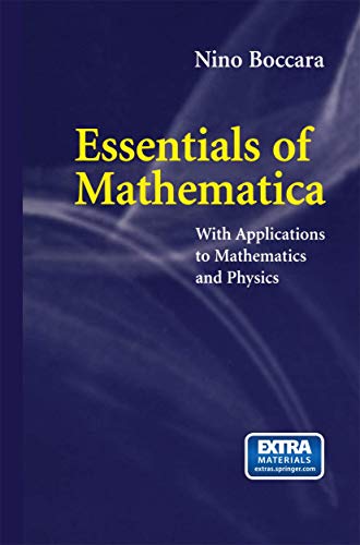 9781493902422: Essentials of Mathematica: With Applications to Mathematics and Physics