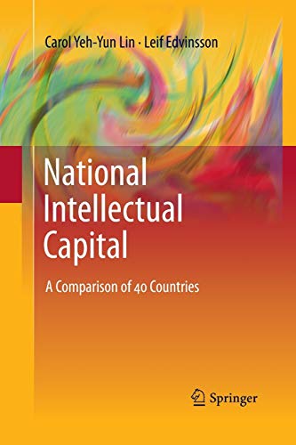 9781493902521: National Intellectual Capital: A Comparison of 40 Countries