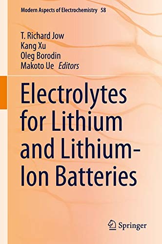 9781493903023: Electrolytes for Lithium and Lithium-Ion Batteries