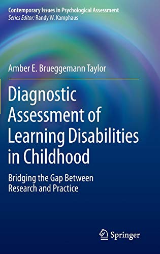 Imagen de archivo de Diagnostic assessment of learning disabilities in childhood. bridging the gap between research and practice. a la venta por Gast & Hoyer GmbH