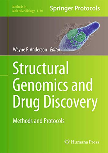 9781493903535: Structural Genomics and Drug Discovery: Methods and Protocols: 1140 (Methods in Molecular Biology)