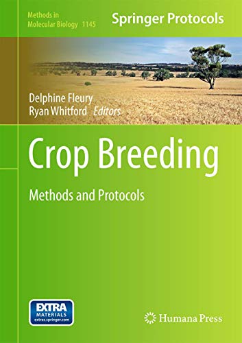 9781493904457: Crop Breeding: Methods and Protocols (Methods in Molecular Biology, 1145)