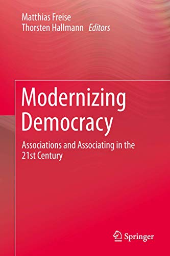 9781493904846: Modernizing Democracy: Associations and Associating in the 21st Century