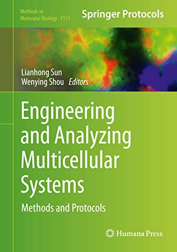 9781493905539: Engineering and Analyzing Multicellular Systems: Methods and Protocols: 1151