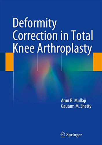 9781493905652: Deformity Correction in Total Knee Arthroplasty