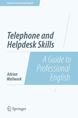 Imagen de archivo de Telephone and Helpdesk Skills: A Guide to Professional English (Guides to Professional English) a la venta por WorldofBooks