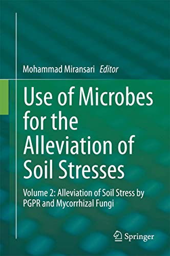 Use Of Microbes For The Alleviation Of Soil Stresses