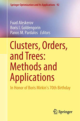Stock image for Clusters, Orders, and Trees. In Honor of Boris Mirkin's 70th Birthday. for sale by Gast & Hoyer GmbH