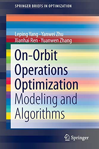 Beispielbild fr On-Orbit Operations Optimization: Modeling and Algorithms zum Verkauf von Revaluation Books