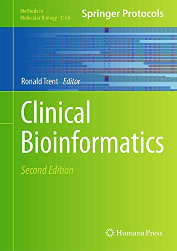 9781493908462: Clinical Bioinformatics: 1168 (Methods in Molecular Biology)