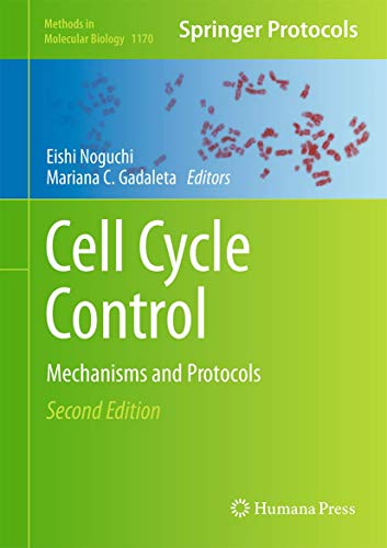 9781493908875: Cell Cycle Control: Mechanisms and Protocols: 1170