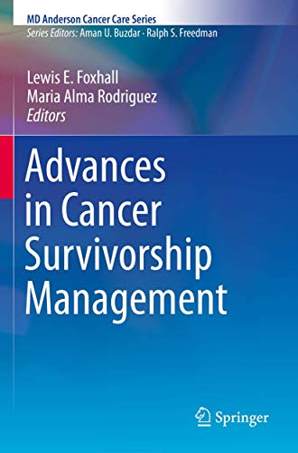 

Advances in Cancer Survivorship Management (MD Anderson Cancer Care Series) [Soft Cover ]