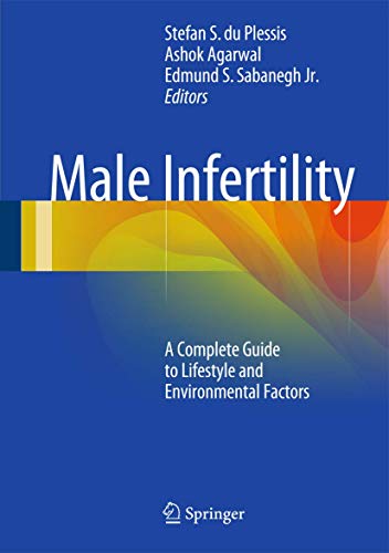 9781493910397: Male Infertility: A Complete Guide to Lifestyle and Environmental Factors