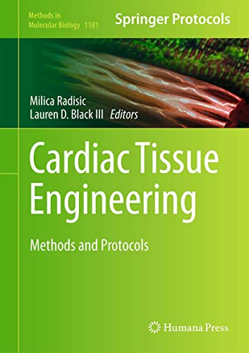 9781493910465: Cardiac Tissue Engineering: Methods and Protocols: 1181 (Methods in Molecular Biology)