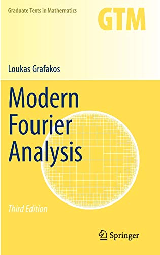 Stock image for Modern Fourier Analysis (Graduate Texts in Mathematics, 250) for sale by Byrd Books