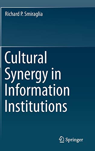 Beispielbild fr Cultural Synergy in Information Institutions zum Verkauf von Lucky's Textbooks