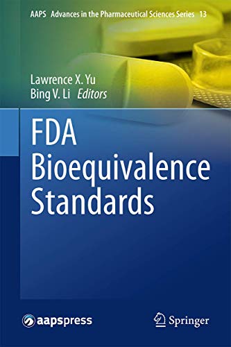 Stock image for FDA Bioequivalence Standards (AAPS Advances in the Pharmaceutical Sciences Series (13)) for sale by SecondSale