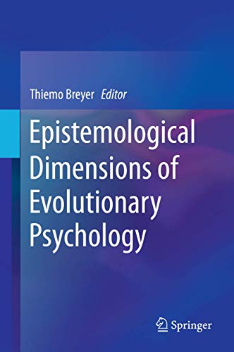 Epistemological Dimensions of Evolutionary Psychology.