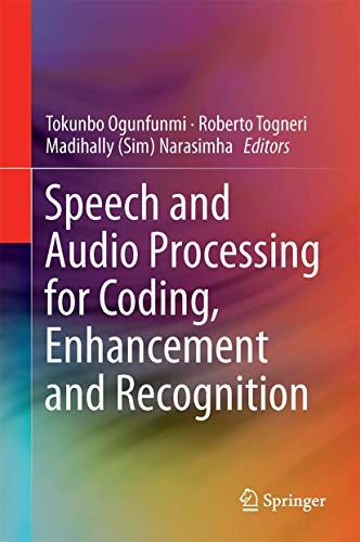 Stock image for Speech and Audio Processing for Coding, Enhancement and Recognition for sale by GF Books, Inc.