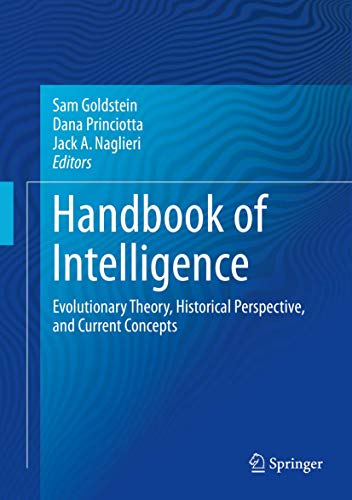 Stock image for HANDBOOK OF INTELLIGENCE : EVOLUTIONARY THEORY, HISTORICAL PERSPECTIVE, AND CURRENT CONCEPTS for sale by Basi6 International