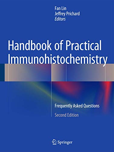 9781493915774: Handbook of Practical Immunohistochemistry: Frequently Asked Questions