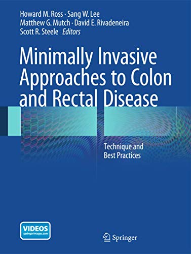 Imagen de archivo de Minimally Invasive Approaches to Colon and Rectal Disease. Technique and Best Practices. a la venta por Antiquariat im Hufelandhaus GmbH  vormals Lange & Springer