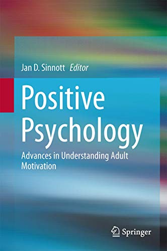 Imagen de archivo de Positive Psychology: Advances in Understanding Adult Motivation a la venta por Lucky's Textbooks