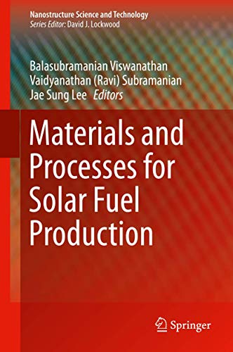 Stock image for Materials and Processes for Solar Fuel Production. for sale by Antiquariat im Hufelandhaus GmbH  vormals Lange & Springer