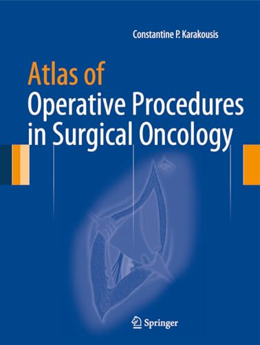 9781493916337: Atlas of Operative Procedures in Surgical Oncology