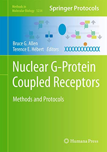Beispielbild fr Nuclear G-Protein Coupled Receptors: Methods and Protocols zum Verkauf von Book Dispensary